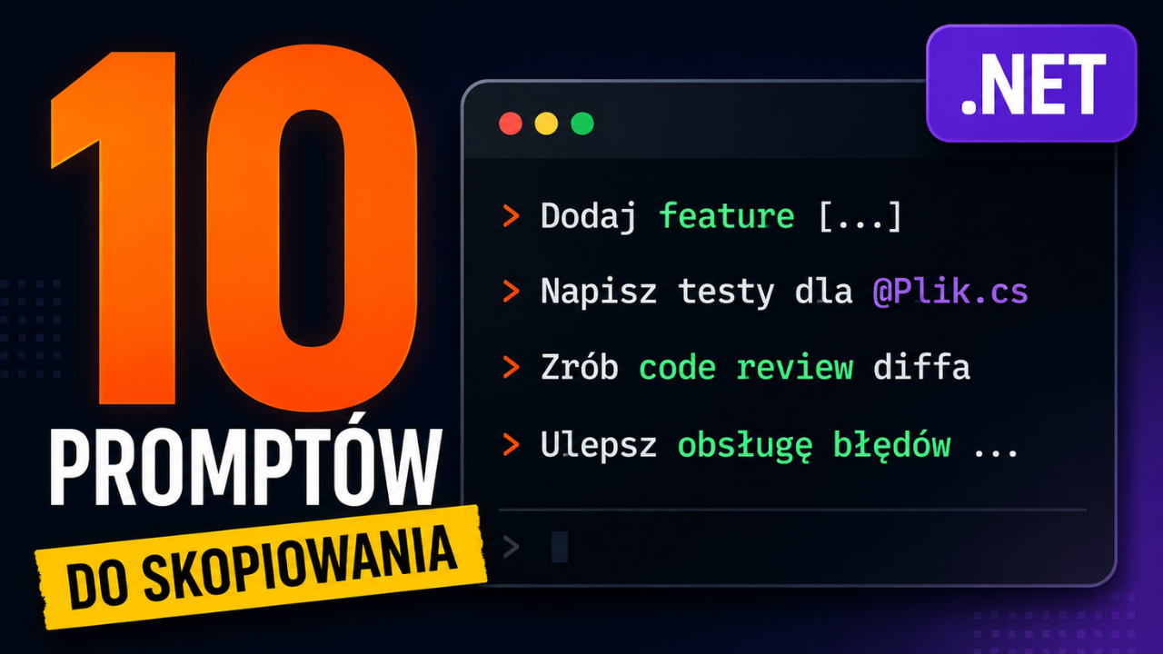 10 promptów Claude Code dla .NET developera - gotowe do skopiowania (2026) 
