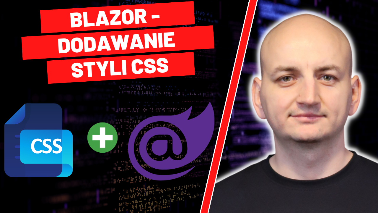 Blazor - Dodawanie Styli CSS