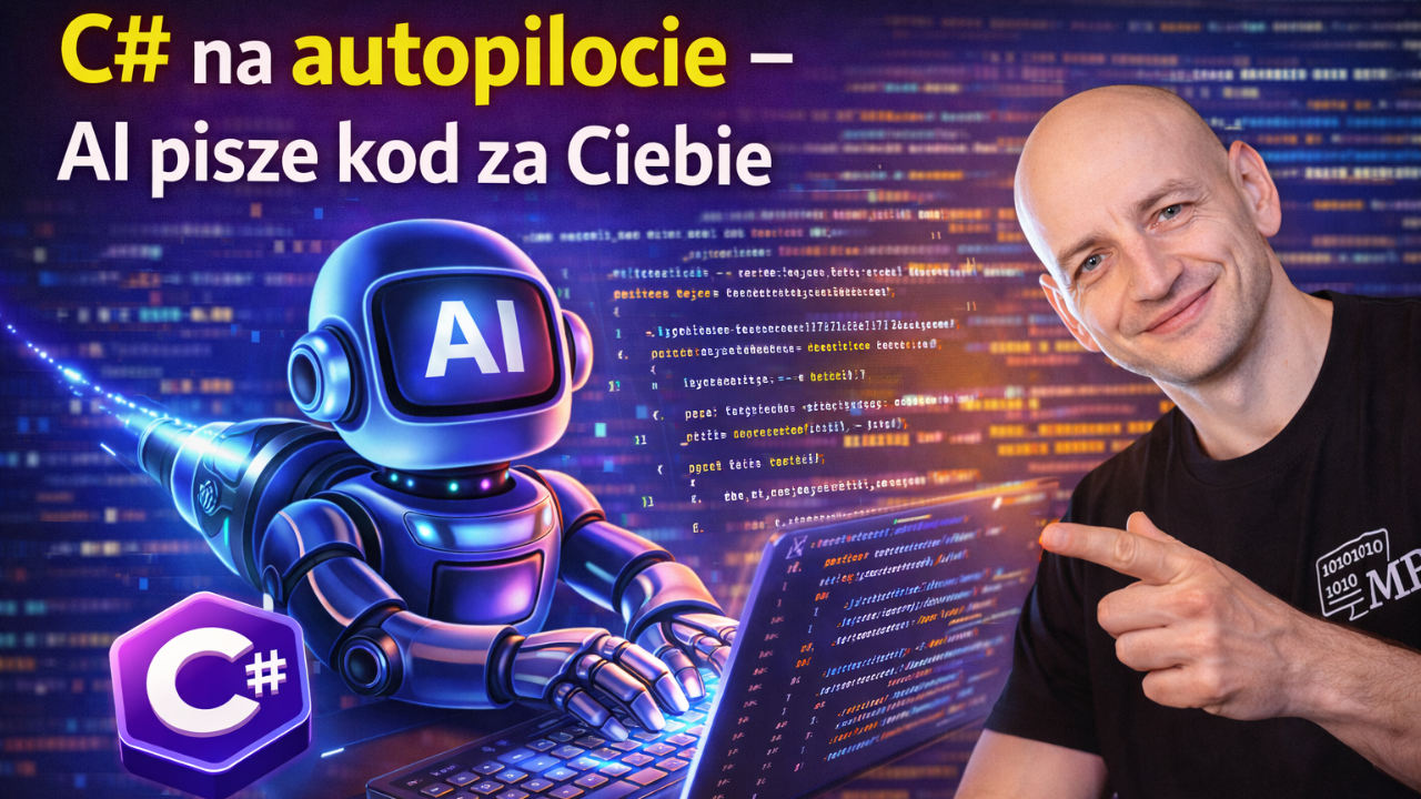 C# Na Autopilocie - AI Pisze Kod Za Ciebie
