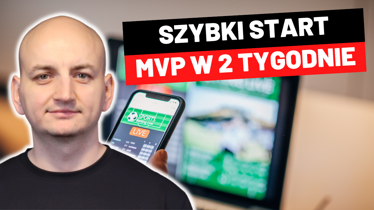 MVP w 2 Tygodnie – Jak Wystartować z Aplikacją SaaS?