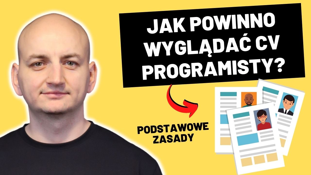 Najważniejsze Wskazówki Jak Napisać Dobre Programistyczne CV