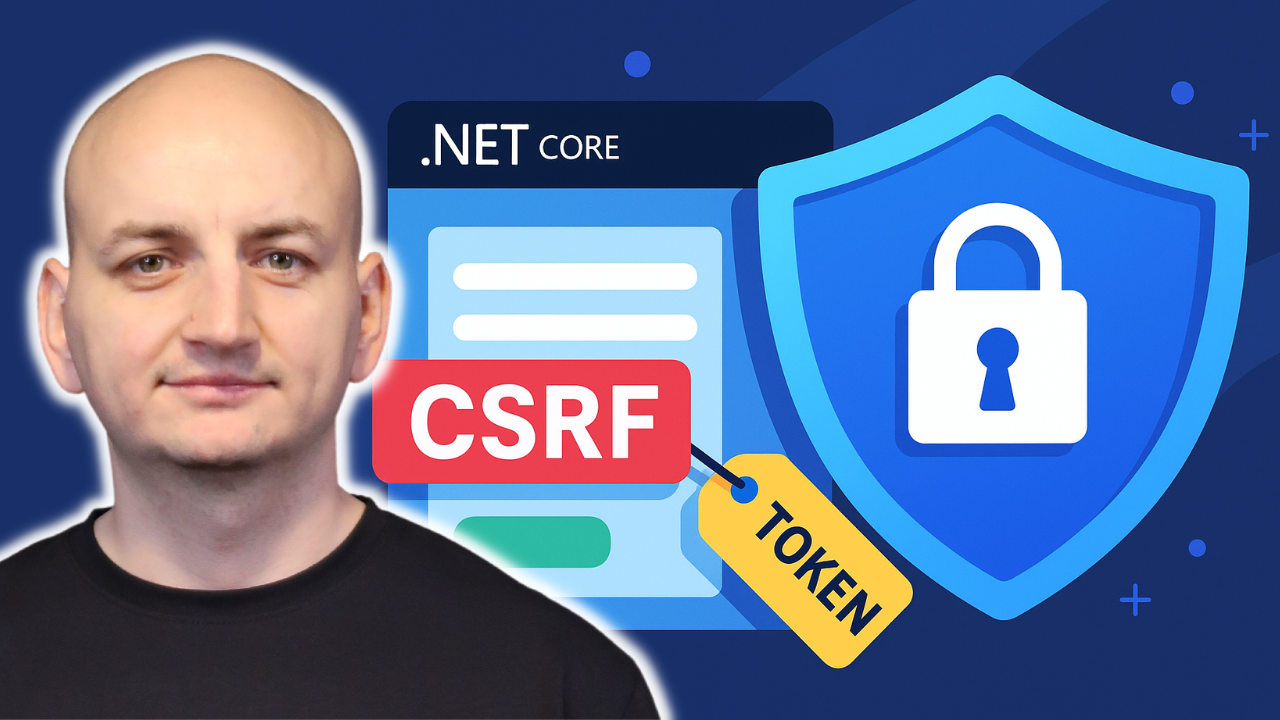 Nie Daj Się Atakom CSRF w ASP.NET Core - Podstawy Ochrony