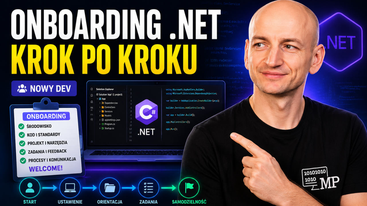 Nowy Programista .NET na Pokładzie - Skuteczny Onboarding Krok po Kroku