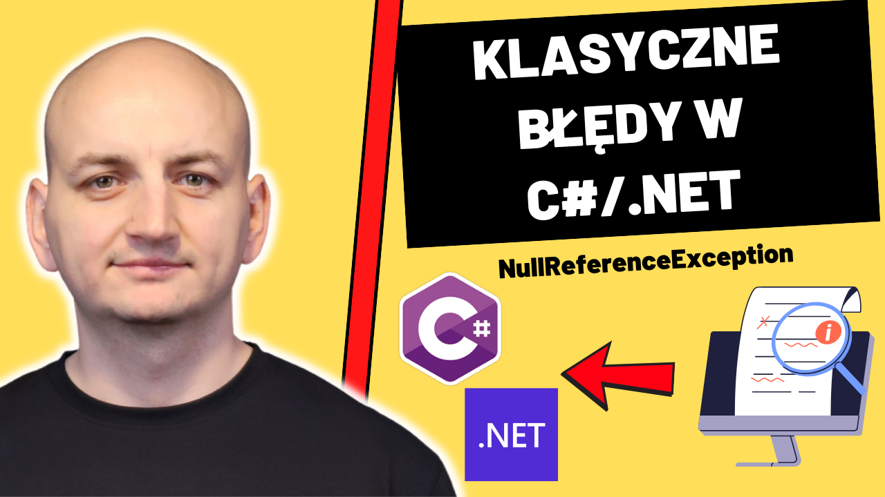 NullReferenceException i spółka: 5 klasycznych błędów początkujących w C#