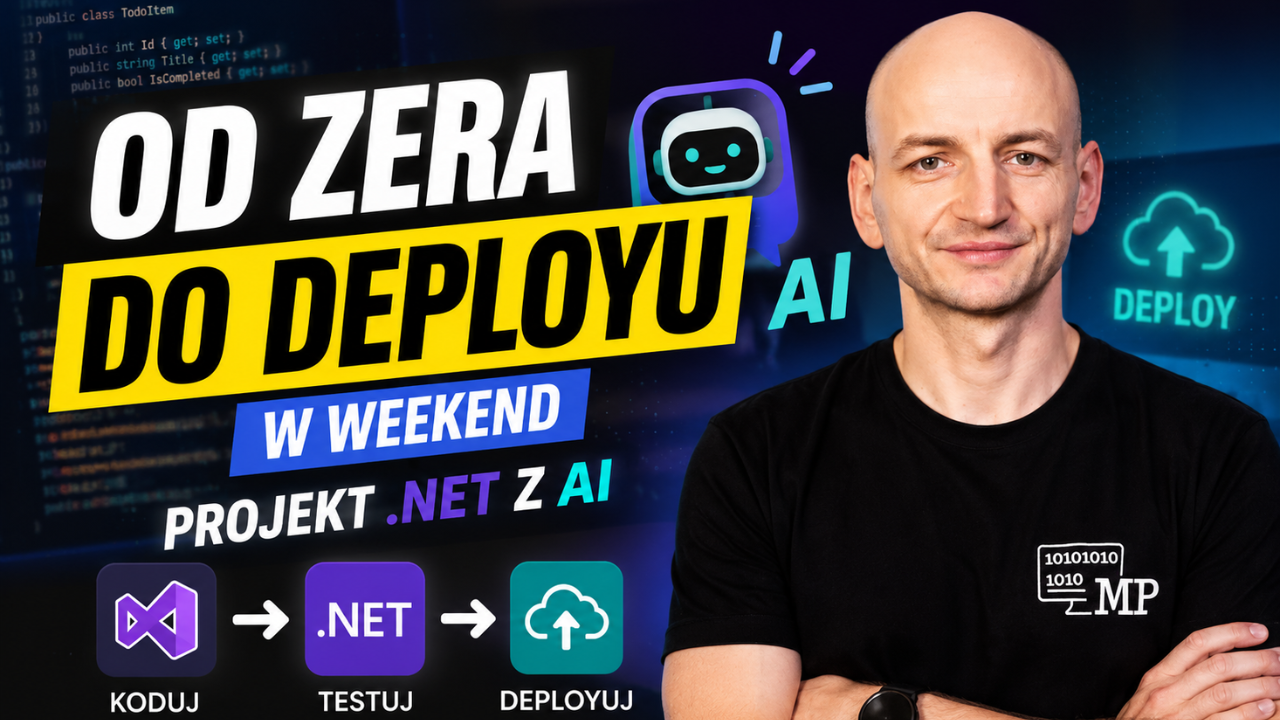 Od Zera Do Deployu w Weekend - Projekt .NET z AI