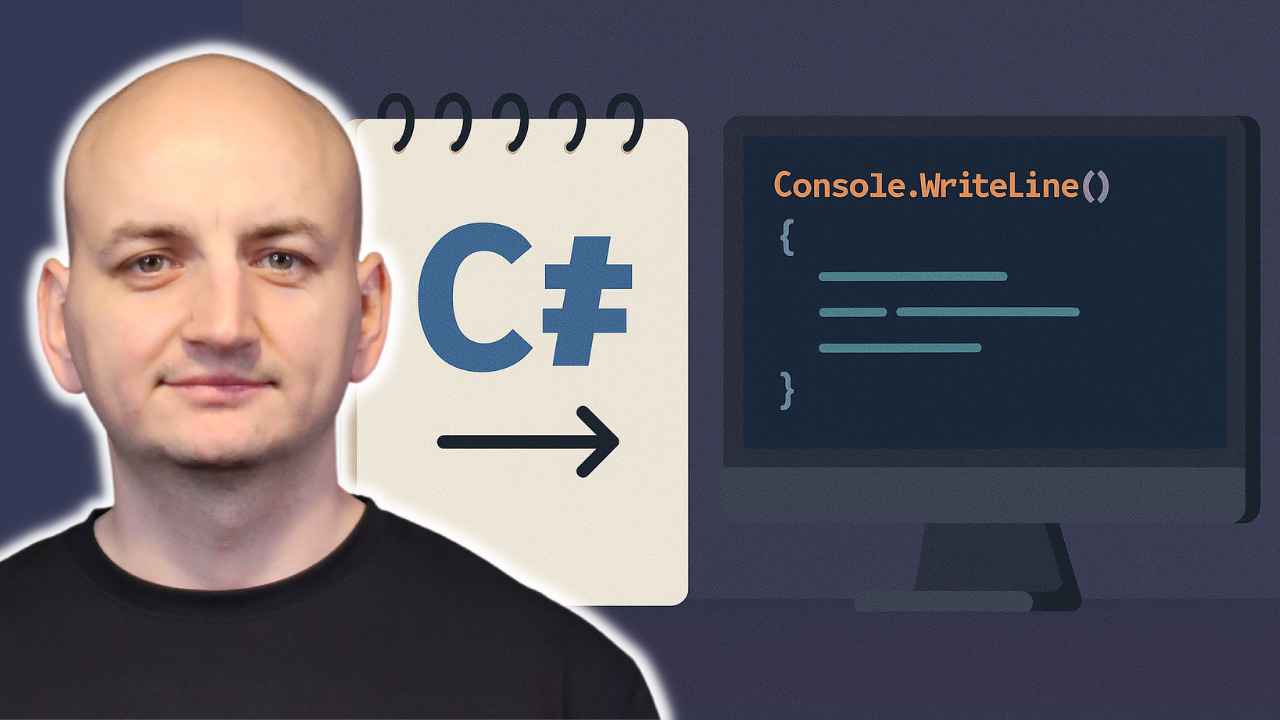 Od Zera Do Pierwszej Aplikacji w C# - Prosty Przewodnik Krok Po Kroku