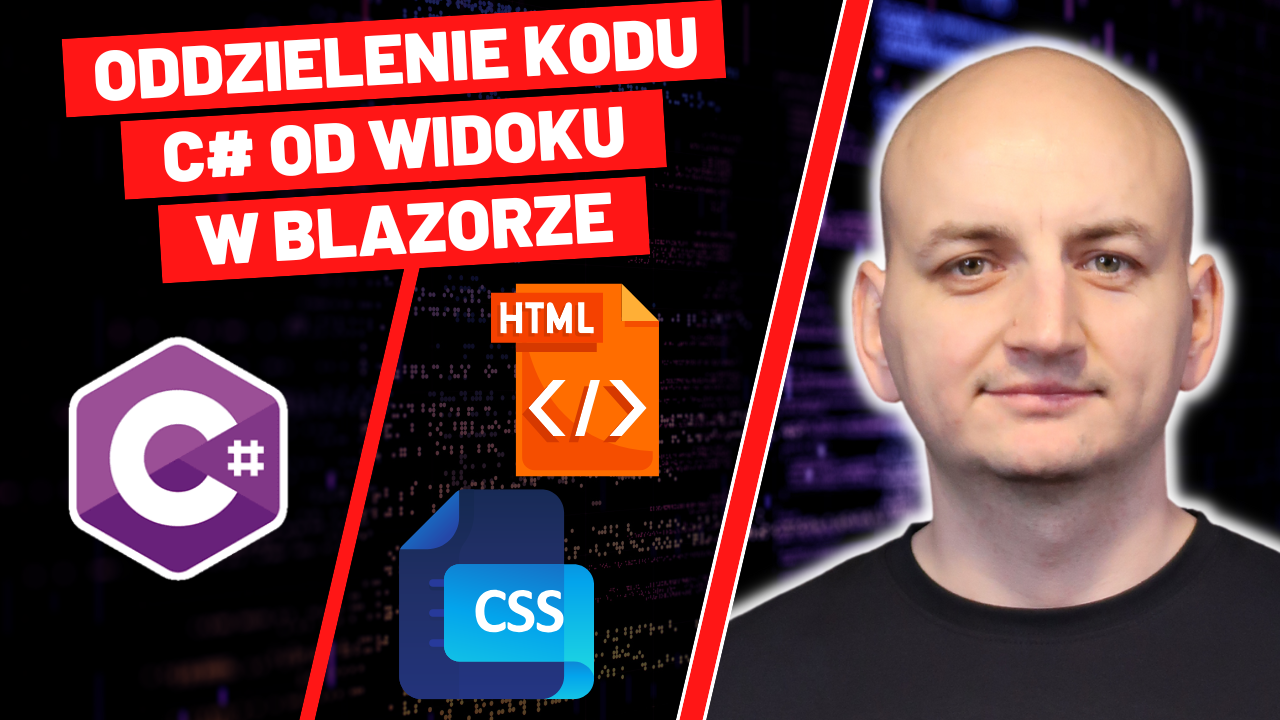 Oddzielenie Kodu C# Od Widoku w Blazorze