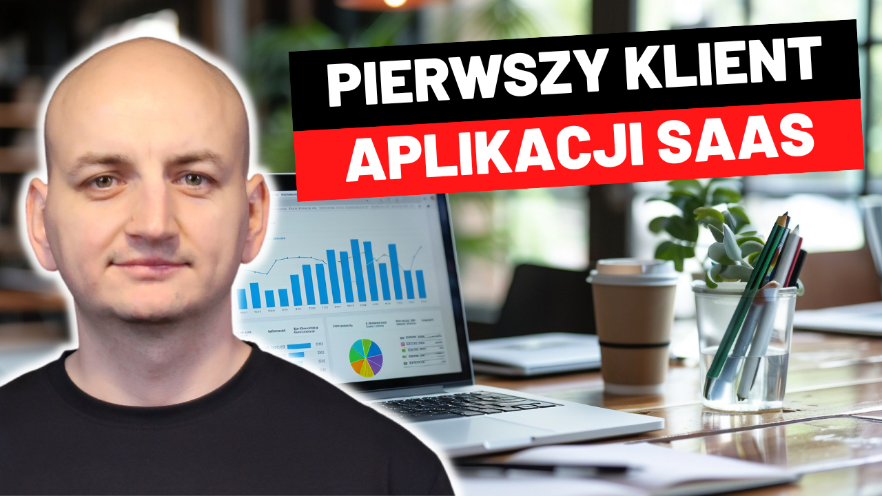 Pierwszy Płacący Użytkownik w Twojej Aplikacji SaaS