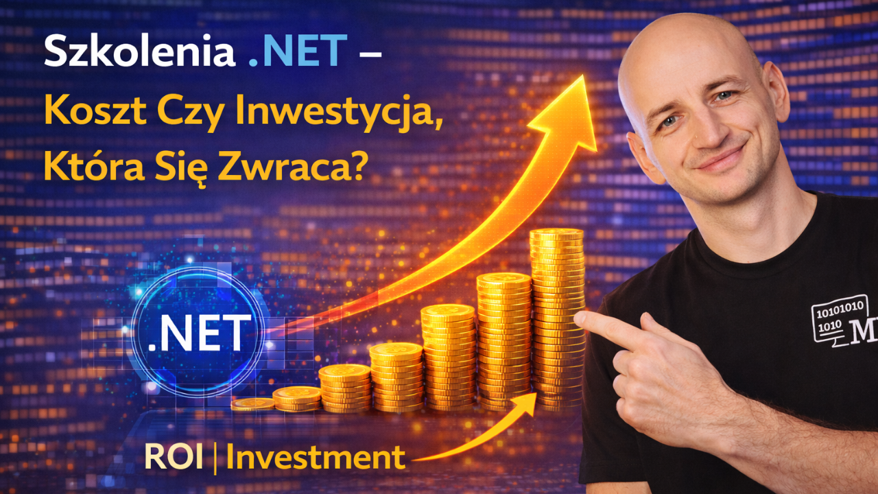 Szkolenia .NET - Koszt Czy Inwestycja, Która Się Zwraca?