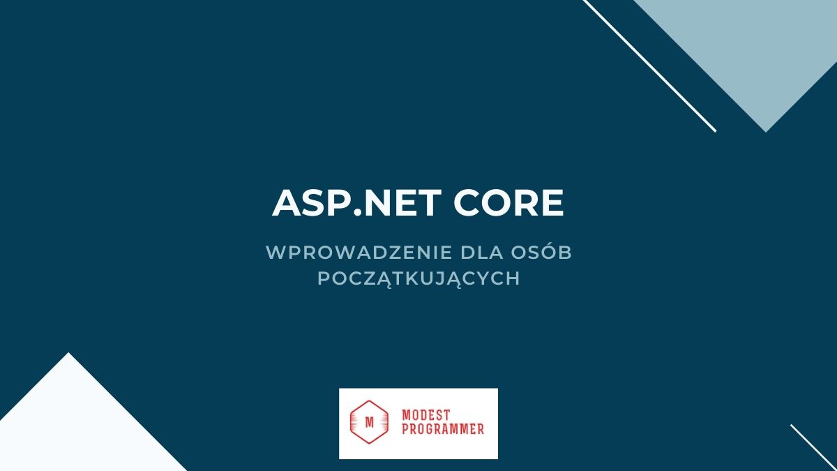 Szybkie wprowadzenie do asp.net core