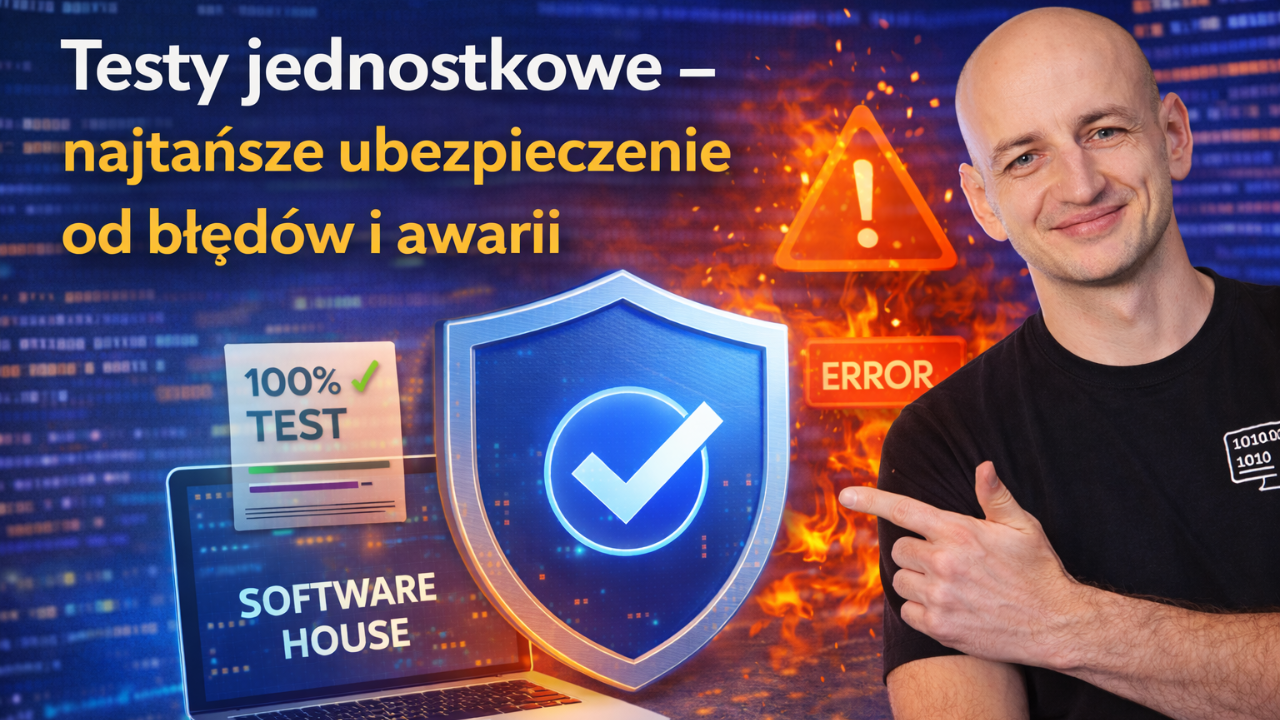 Testy Jednostkowe - Najtańsze Ubezpieczenie Od Błędów i Awarii