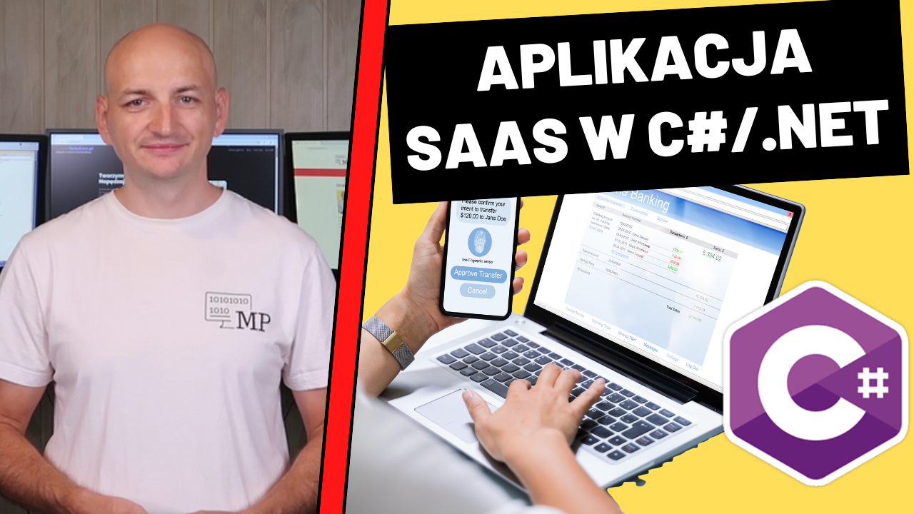 Twój SaaS w C#/.NET – Jak Zbudować Solidną Aplikację Krok Po Kroku