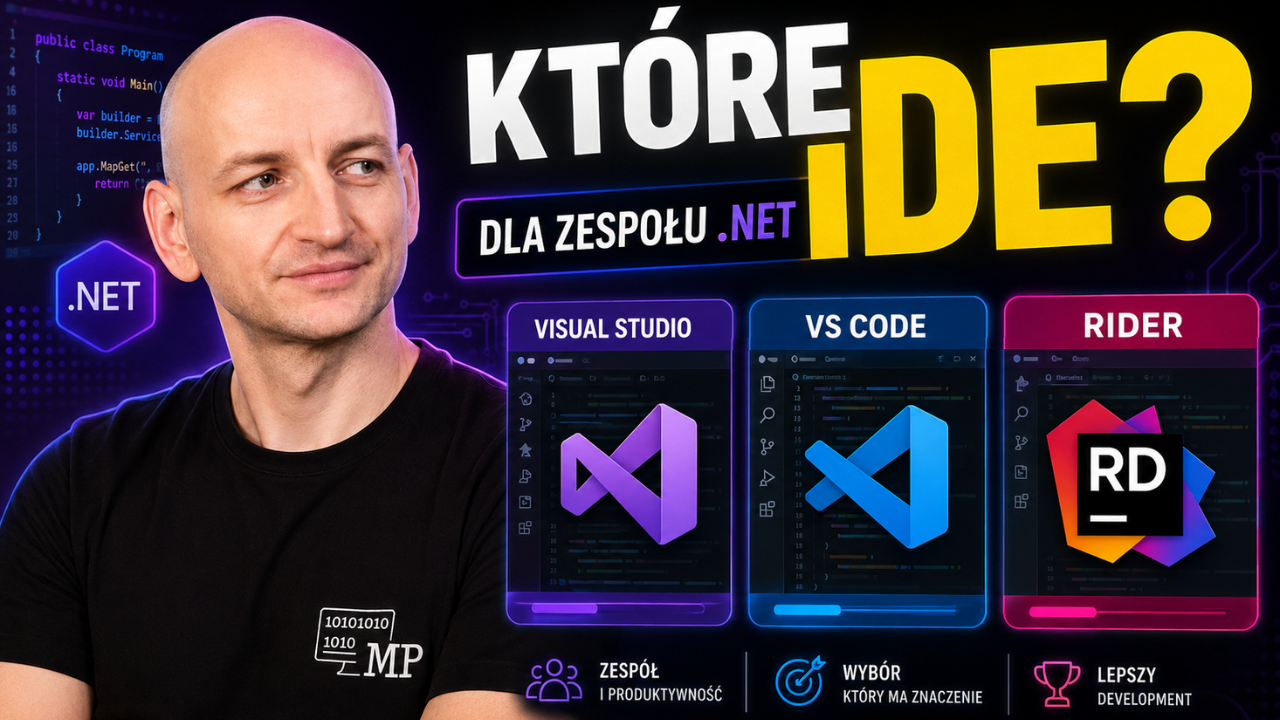 Visual Studio, VS Code czy Rider - które IDE dla zespołu .NET?