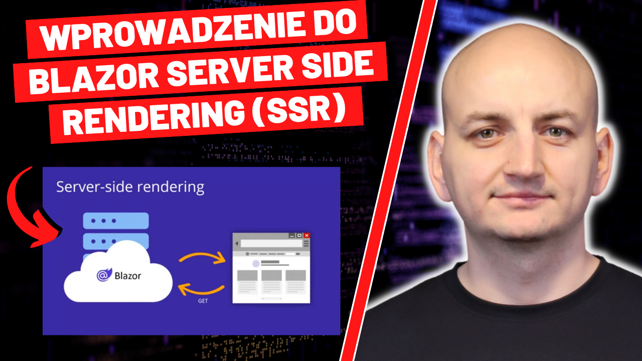 Wprowadzenie do Blazor Server Side Rendering (SSR)