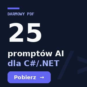 25 promptów AI dla Programistów C#/.NET